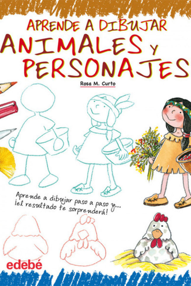 Libro Aprende A Dibujar Animales Y Personajes: Aprender a dibujar puede resultar más sencillo y divertido de lo que nos 