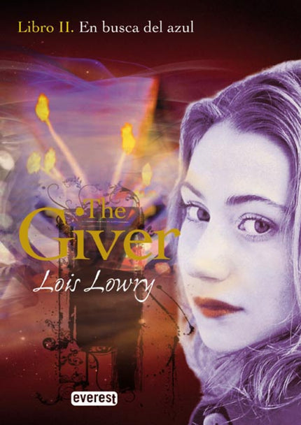 En Busca Del Azul. Libro Ii. The Giver