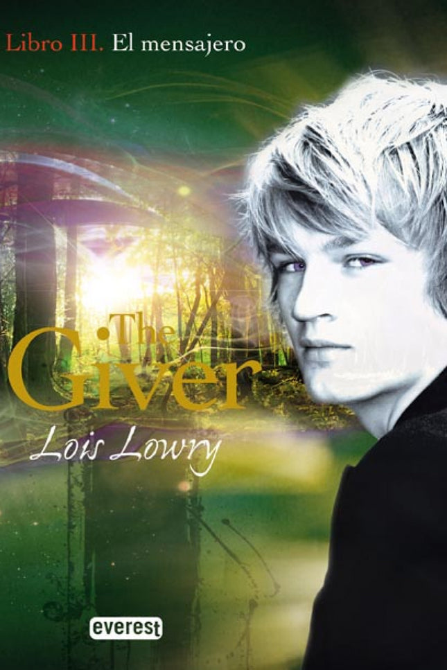 Libro El Mensajero. Libro Iii. The Giver: Seis años antes, Mati llegó a Pueblo siendo un muchachito rudo y artero. Enton