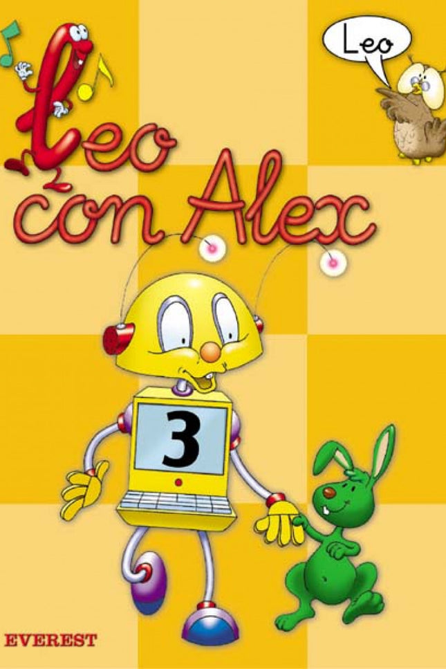 Libro (04).leo Con Alex.lectura 3: En el tercer libro del método ´Leo con Alex´ se trabajan los fonemas restantes y la e