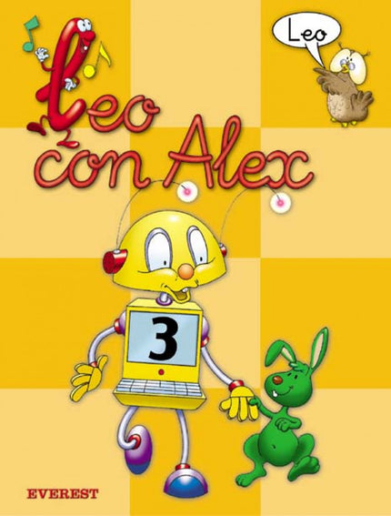 Libro (04).leo Con Alex.lectura 3: En el tercer libro del método ´Leo con Alex´ se trabajan los fonemas restantes y la e
