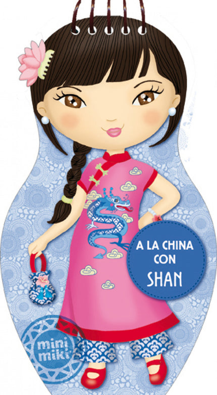 Libro A La China Con Shan: Un libro perfecto para conocer la China y su cultura, de la mano de tu amiga Shan. <;br&gt