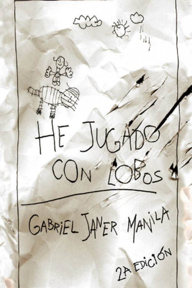 He Jugado Con Lobos