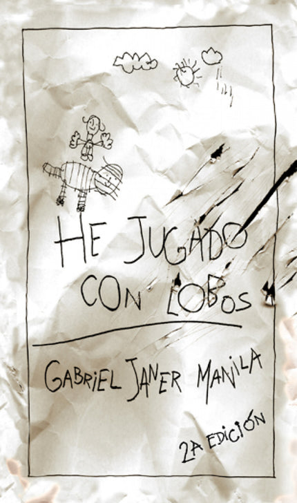 He Jugado Con Lobos