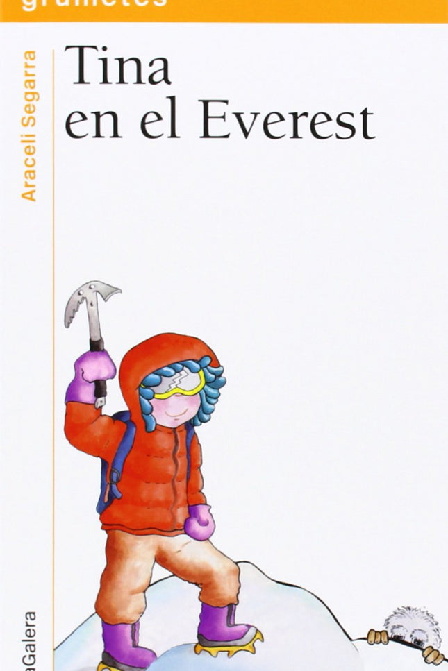 Libro Tina En El Everest: Tina llega al Nepal para escalar el Everest: la montaña más alta del mundo. Allí conoce a Sund