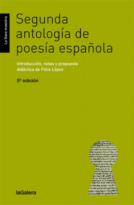 Libro Segunda Antología De Poesia Española: La <;i>;Segunda antología de poesía española <;/i>;es una nueva 