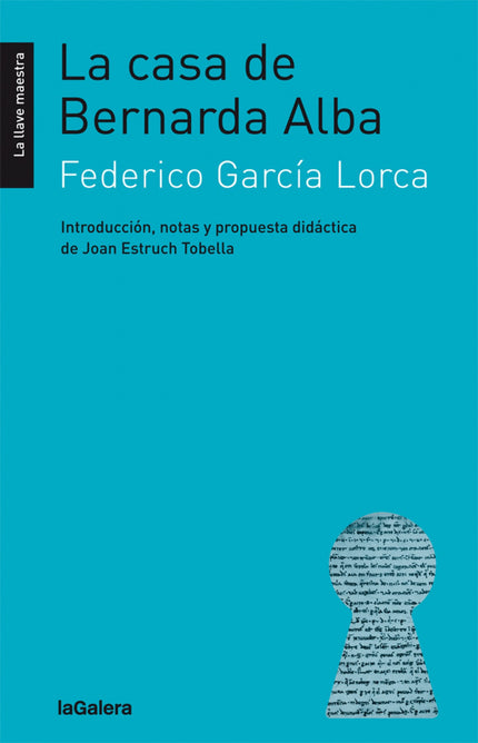Libro La Casa De Bernarda Alba: <;i>;La casa de Bernarda Alba, <;/i>;escrita en 1936, no fue publicada hasta