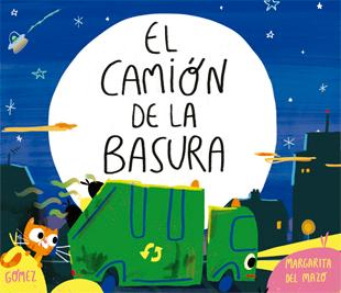 El Camión de la Basura - Margarita del Mazo - TAPA DURA
