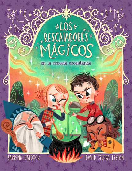 Libro Los Rescatadores Mágicos 3. En La Escuela Encantada: Lucas, Marina y Zoe ya son Rescatadores Mágicos. Como Rescatadores, ayudan a todas las criaturas del bosque.