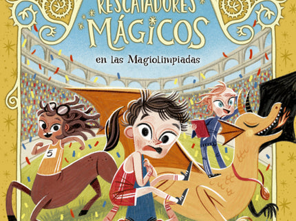 Los Rescatadores Mágicos 7. En Las Magiolimpiadas