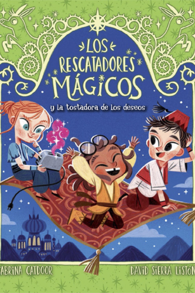 Los Rescatadores Mágicos 9. La Tostadora De Los Deseos