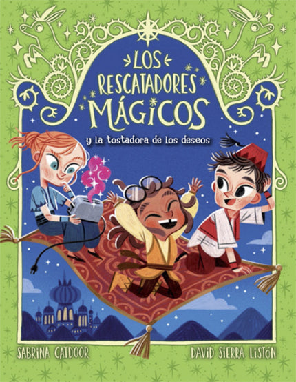 Los Rescatadores Mágicos 9. La Tostadora De Los Deseos