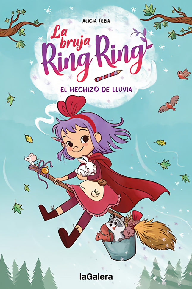 La Bruja Ring Ring 2. El Hechizo De Lluvia