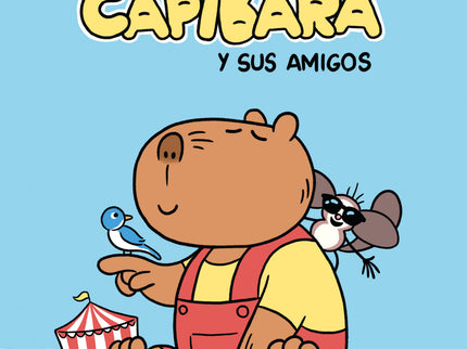 Capibara Y Sus Amigos