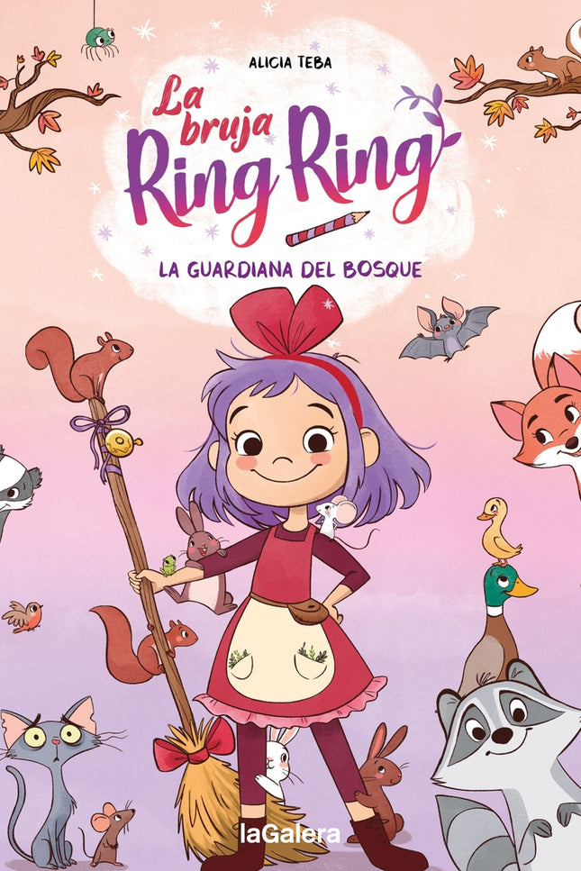 La Bruja Ring Ring 1. La Guardiana Del Bosque