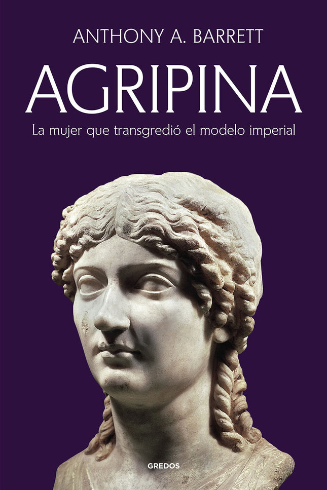 AGRIPINA - Anthony A. Barrett - RUSTICA
