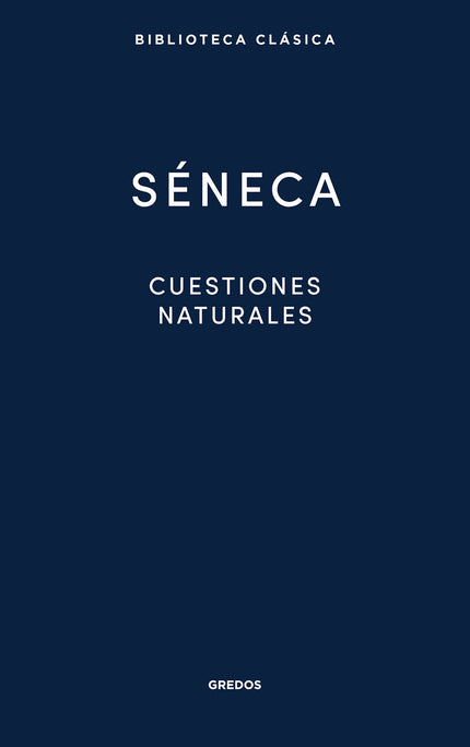 CUESTIONES NATURALES - Séneca - TAPA DURA