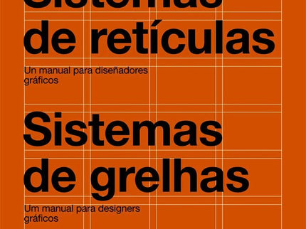 Sistemas de retículas / Sistemas de grelhas - Josef Muller-Brockmann - Tapa dura