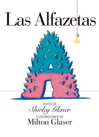 Las Alfazetas - Milton Glaser - Tapa dura