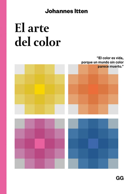 El arte del color - Johannes Itten - Tapa blanda