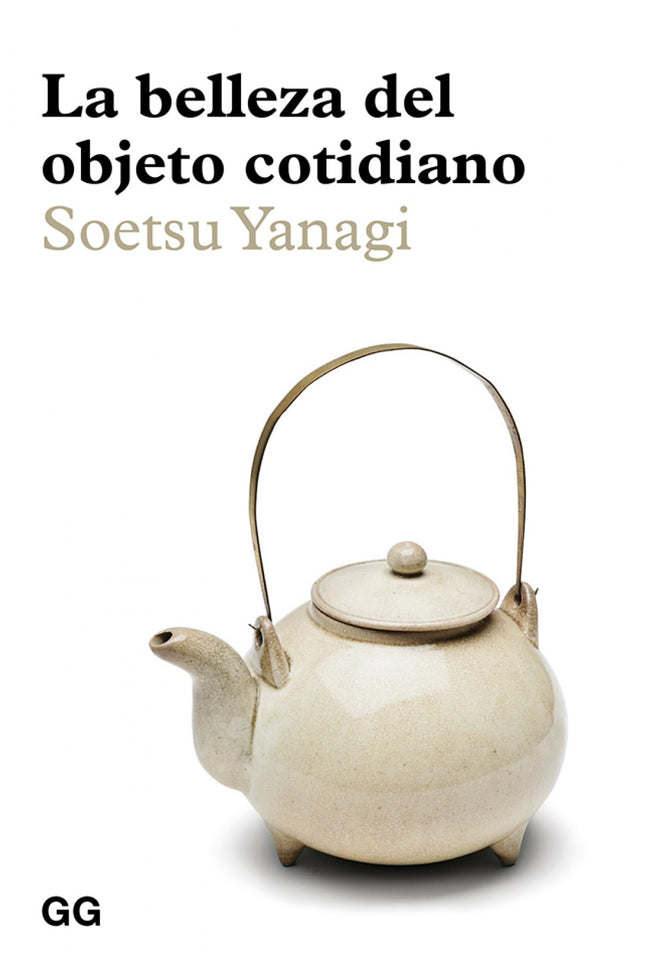 La Belleza Del Objeto Cotidiano