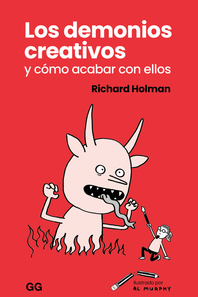 Los Demonios Creativos Y Como Acabar Con Ellos