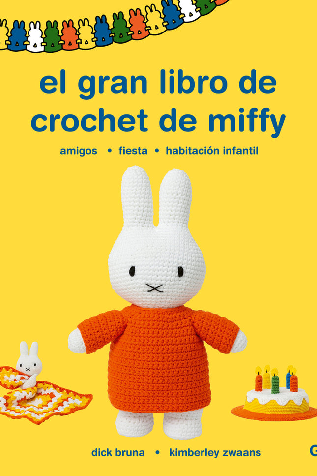 El Gran Libro De Crochet De Miffy