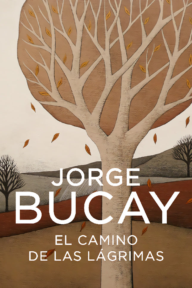 El Camino De Las Lágrimas