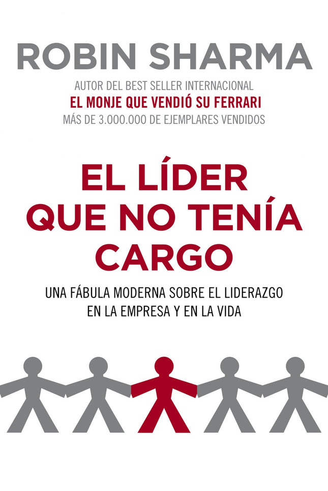 El Líder Que No Tenía Cargo