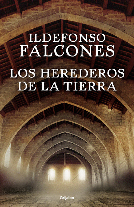 Libro Los Herederos De La Tierra: La muy esperada continuación del gran fenómeno editorial La catedral del mar de Ildefo