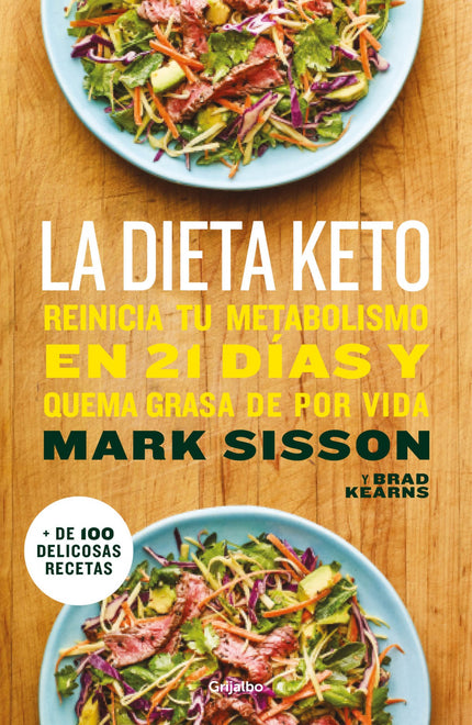 Libro La Dieta Keto: Un innovador plan en 21 días que te enseñará a restablecer tu metabolismo para que quemes grasa y no la recuperes. Una dieta sana y efectiva.