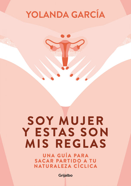 Soy Mujer Y Estas Son Mis Reglas