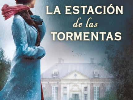 La estación de las tormentas (La estación de las tormentas 1) - Charlotte Link - Tapa dura