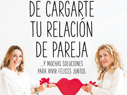 Libro Diez Maneras De Cargarte Tu Relación De Pareja: Llevar bien una relación de pareja es mucho más fácil de lo que creemos. Sin embargo, no siempre lo conseguimos y parece más sencillo...