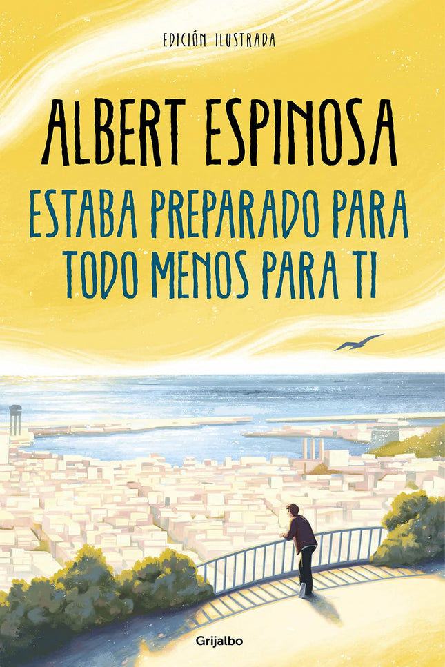 Estaba Preparado Para Todo Menos Para Ti