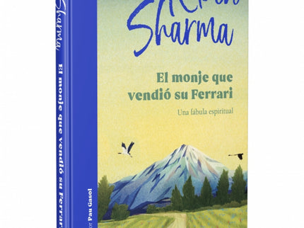 El Monje Que Vendió Su Ferrari (edición Ilustrada)