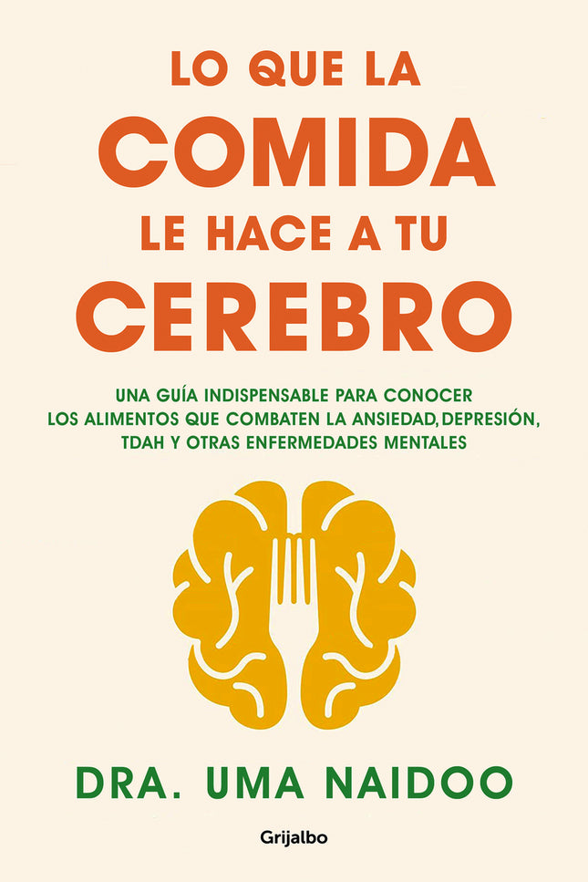 Lo Que La Comida Le Hace A Tu Cerebro