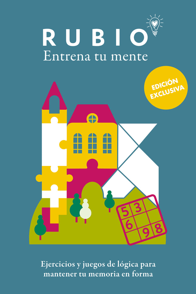 Ejercicios Y Juegos De Lógica Para Mantener Tu Memoria En Forma (edición Exclusi