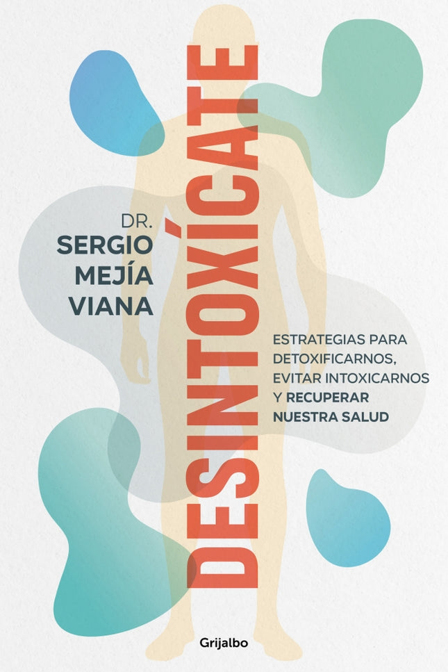 DESINTOXICATE - Sergio Mejia Viana - RUSTICA