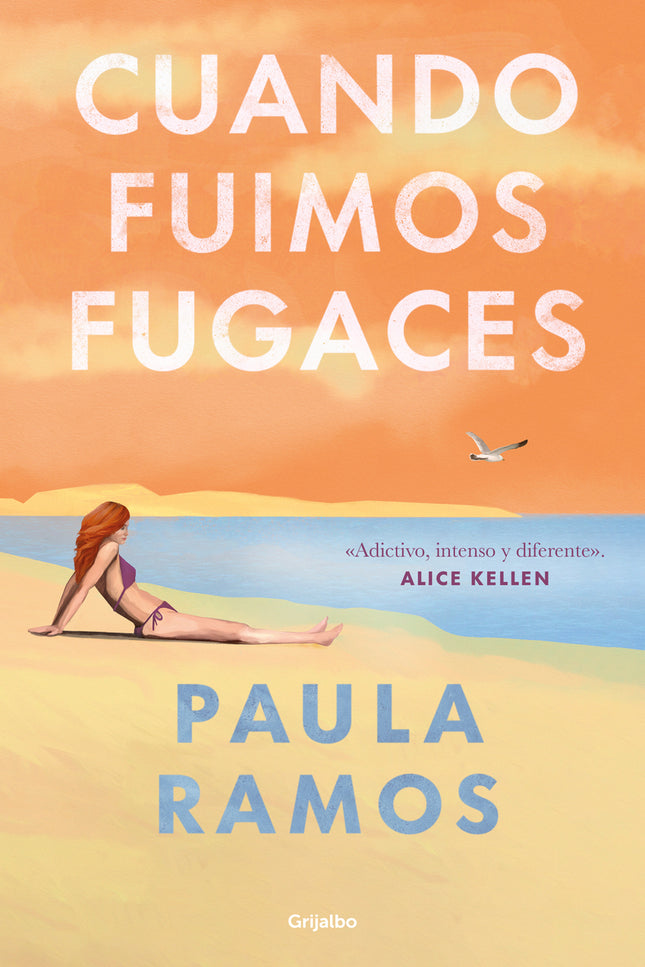 Cuando Fuimos Fugaces
