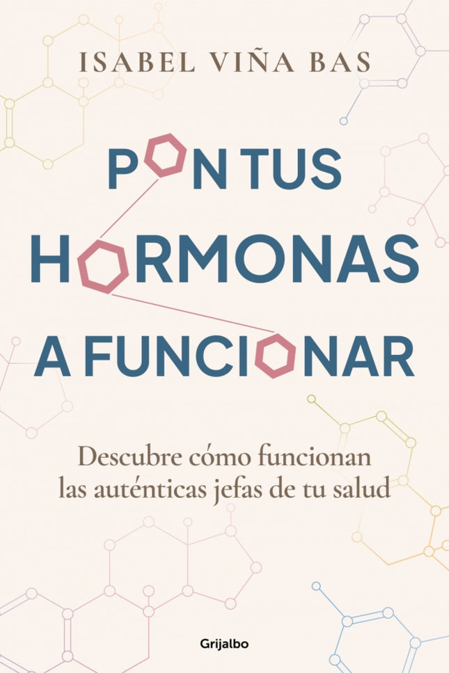 Pon Tus Hormonas A Funcionar