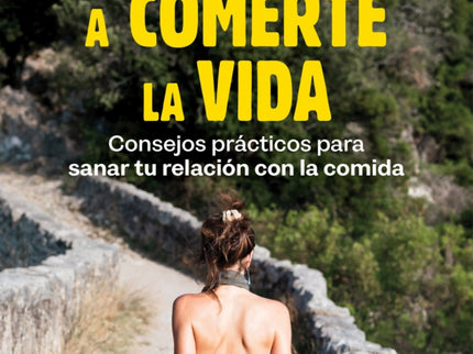 Comete La Vida A Bocados