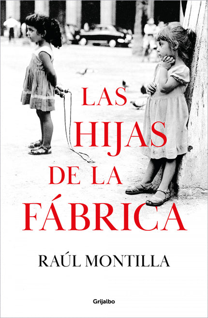 Las Hijas De La Fábrica