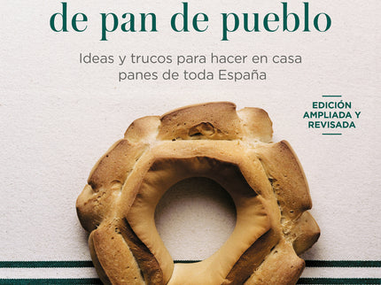 100 Recetas De Pan De Pueblo