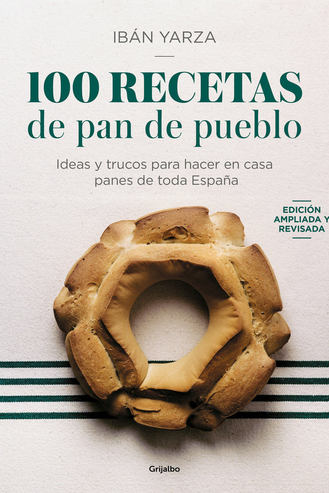 100 Recetas De Pan De Pueblo