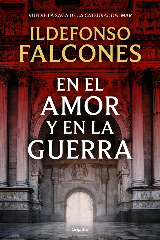 En El Amor Y En La Guerra (la Catedral Del Mar 3)