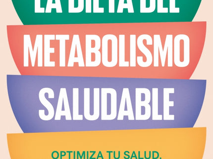 La Dieta Del Metabolismo Saludable