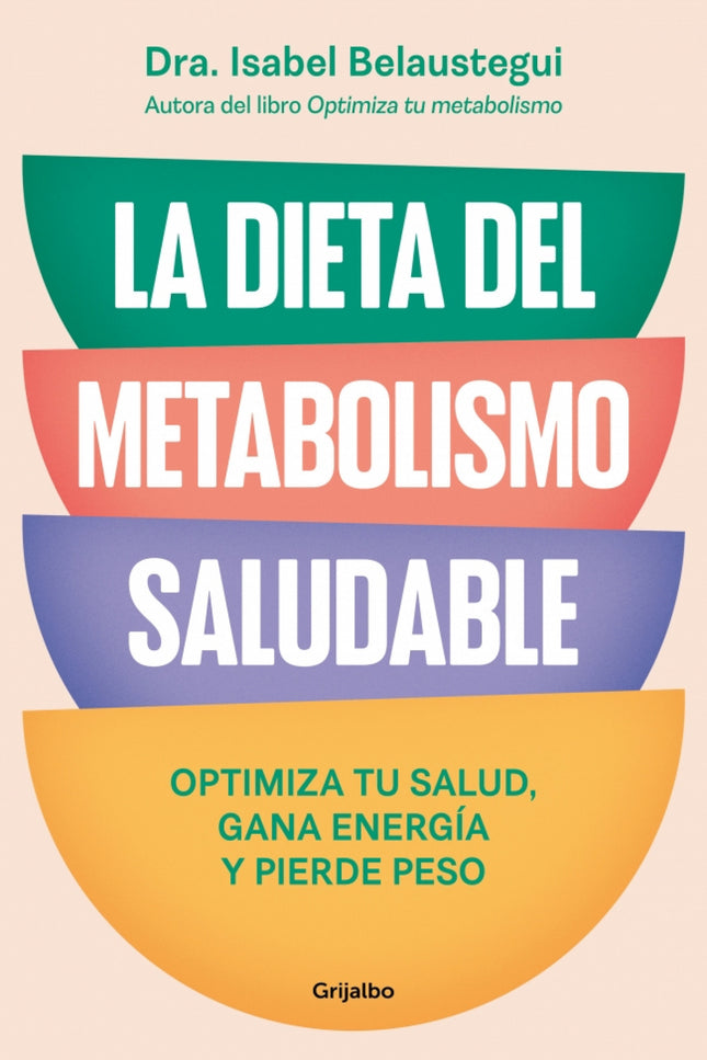 La Dieta Del Metabolismo Saludable