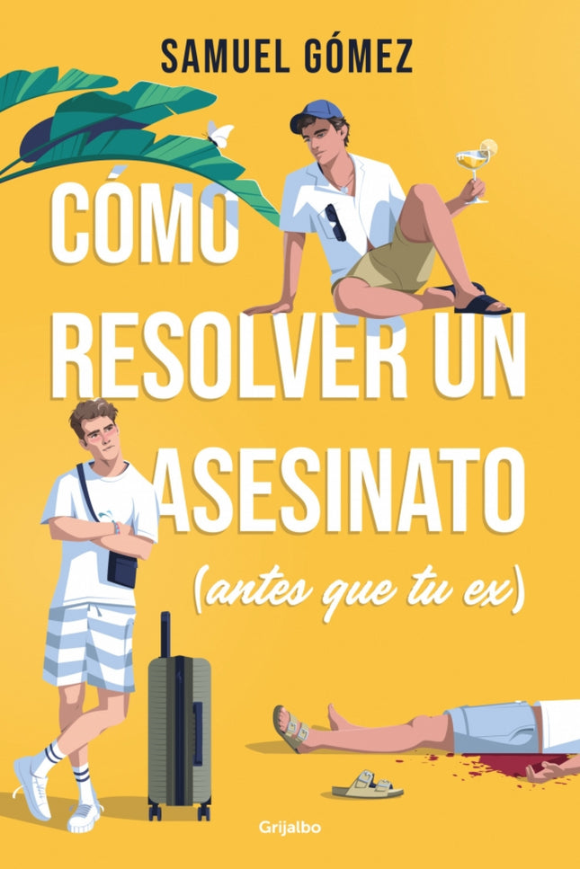 Cómo Resolver Un Asesinato (antes Que Tu Ex)