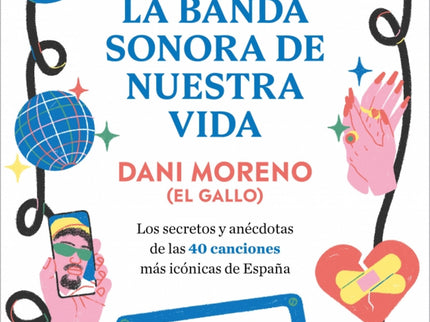 La Banda Sonora De Nuestra Vida